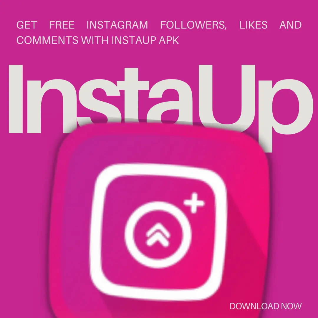 InstaUp Apk Guide
