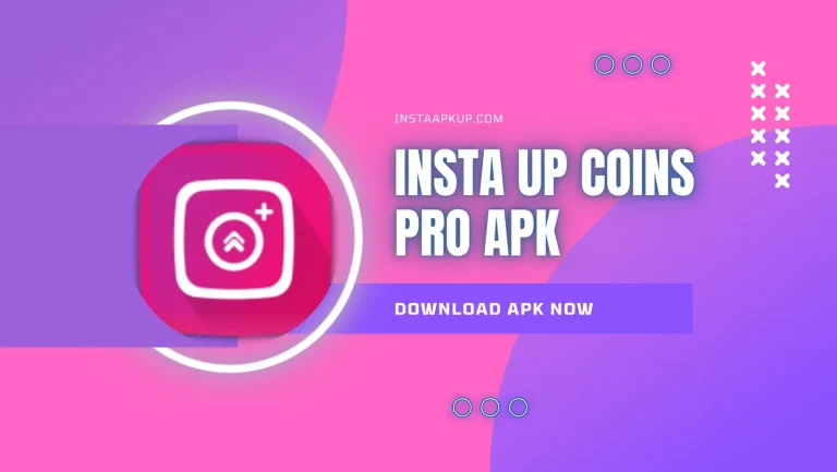 Insta Up coins pro apk