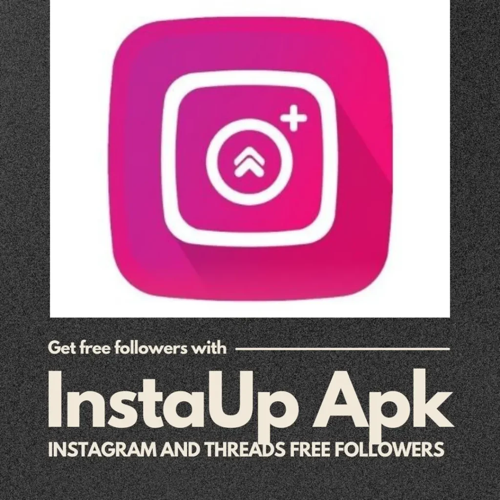 Instaup Apk