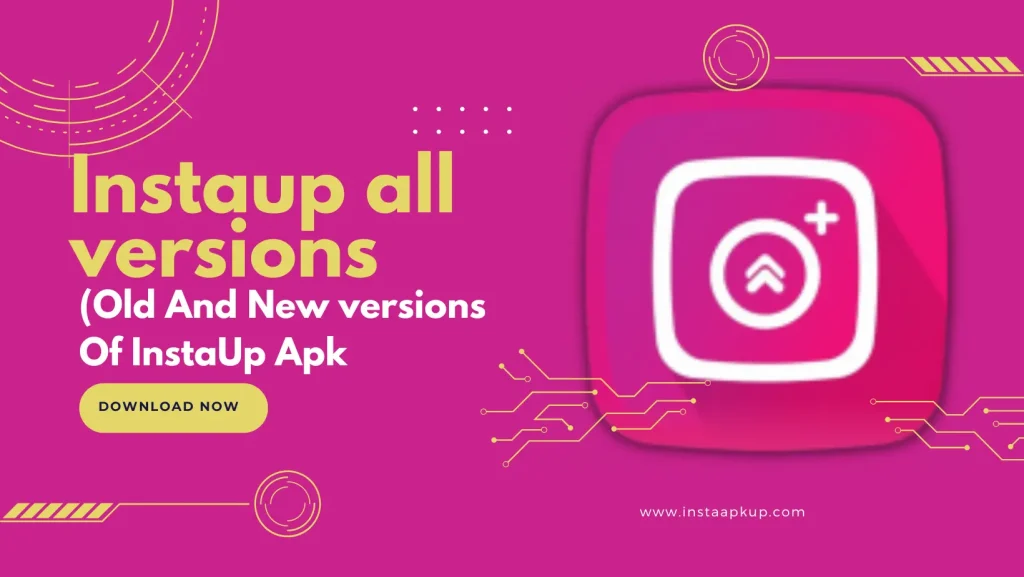 Instaup all versions